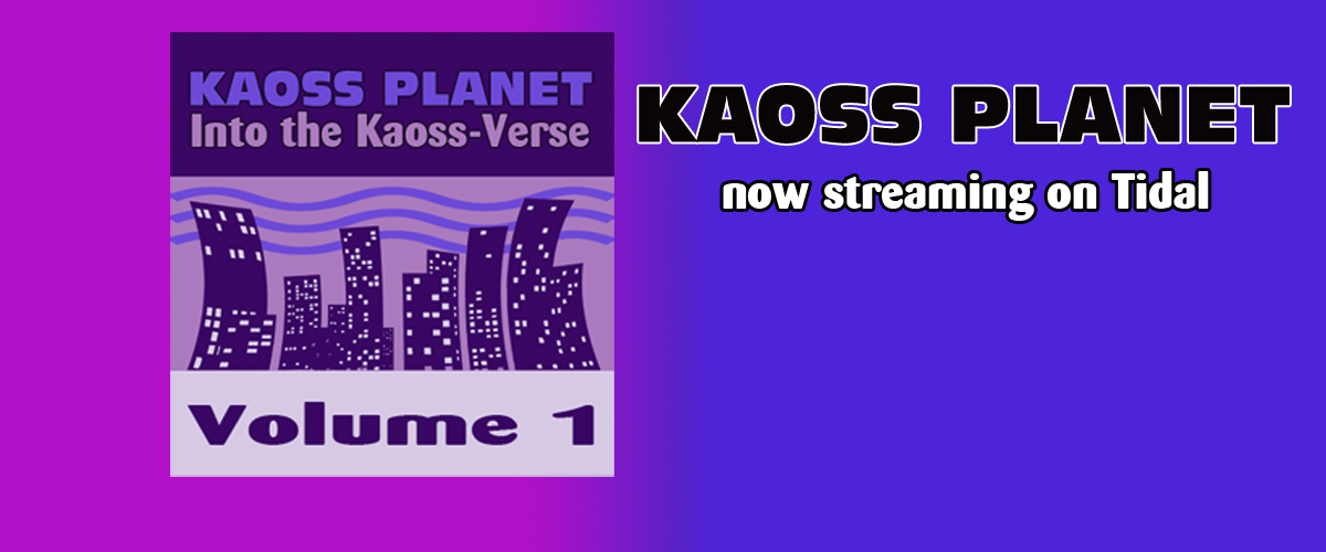 Kaoss Planet now streaming on Tidal